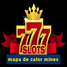 mapa de calor mines